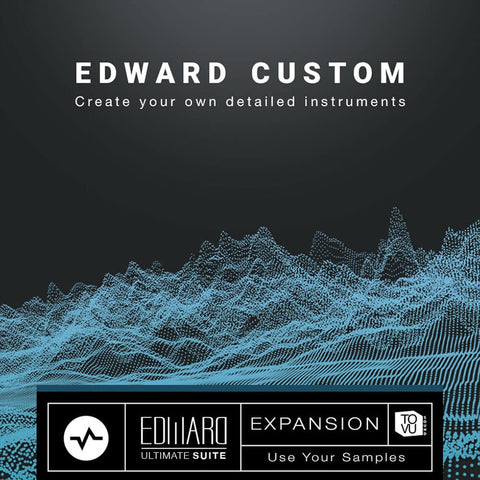 Tovusound Edward Ultimate Suite Expansion: Edward Custom