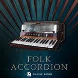 Engine Audio Accordions 2: Folk Accordion