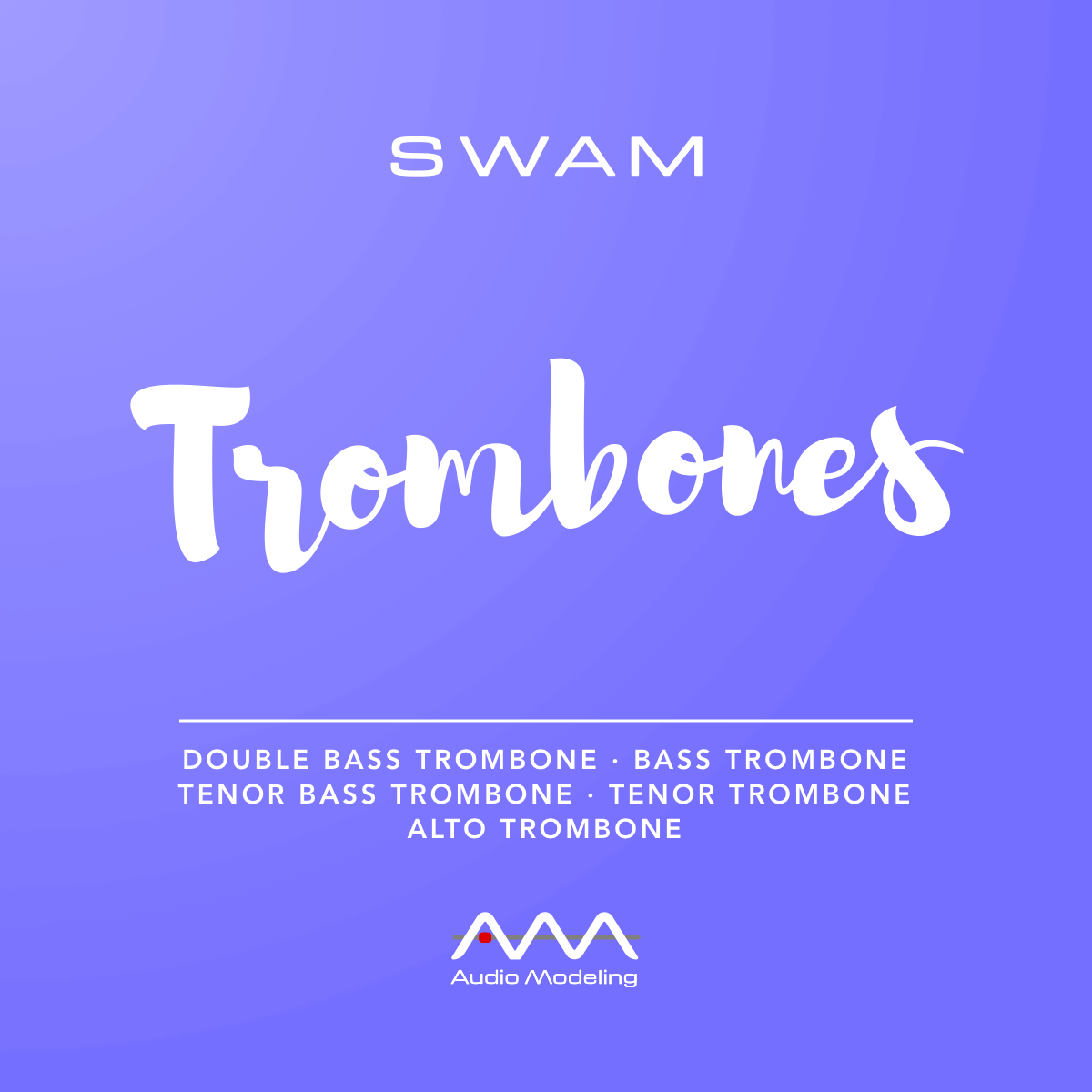 Audio Modeling SWAM Trombones
