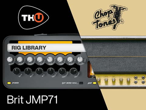 Overloud THU Rig Library: Choptones Brit J71