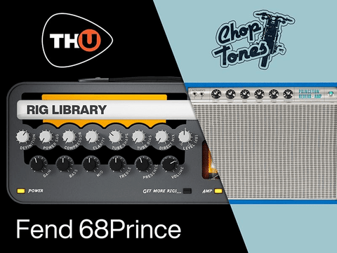 Overloud THU Rig Library: Choptones Fend 68Prince