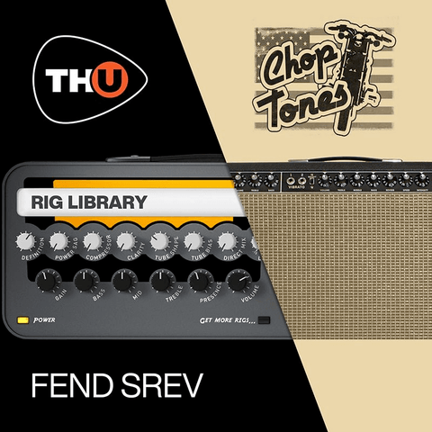 Overloud THU Rig Library: Choptones Fend Srev
