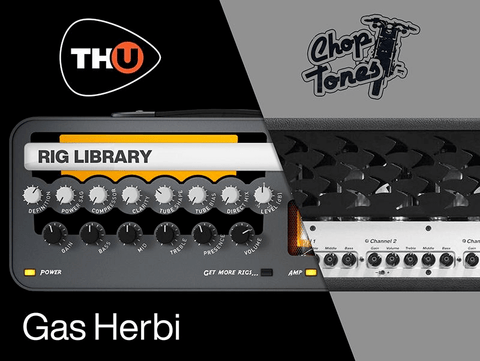 Overloud THU Rig Library: Choptones Gas Herbi