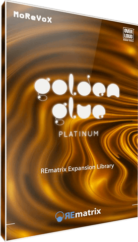 Overloud REmatrix: GoldenGlue Platinum