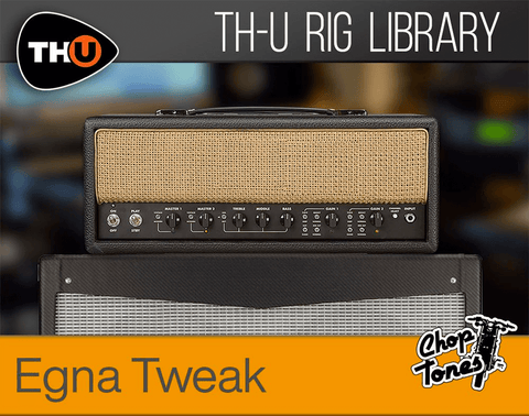 Overloud THU Rig Library: Choptones Egna Tweak