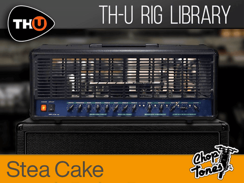 Overloud THU Rig Library: Choptones Stea Cake