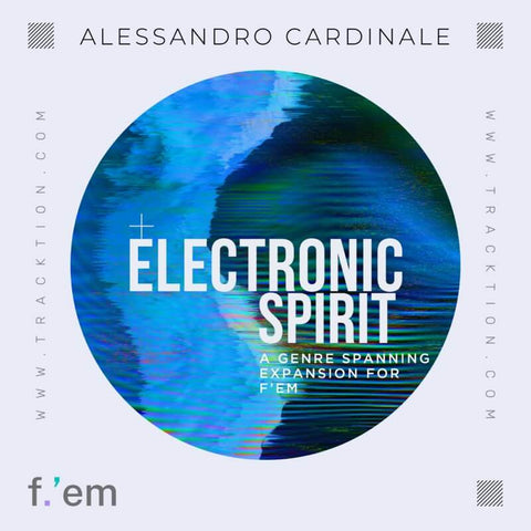 Tracktion f.'em Expansion: Electronic Spirit