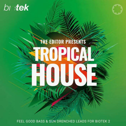 Tracktion BioTek Expansion: Tropical House