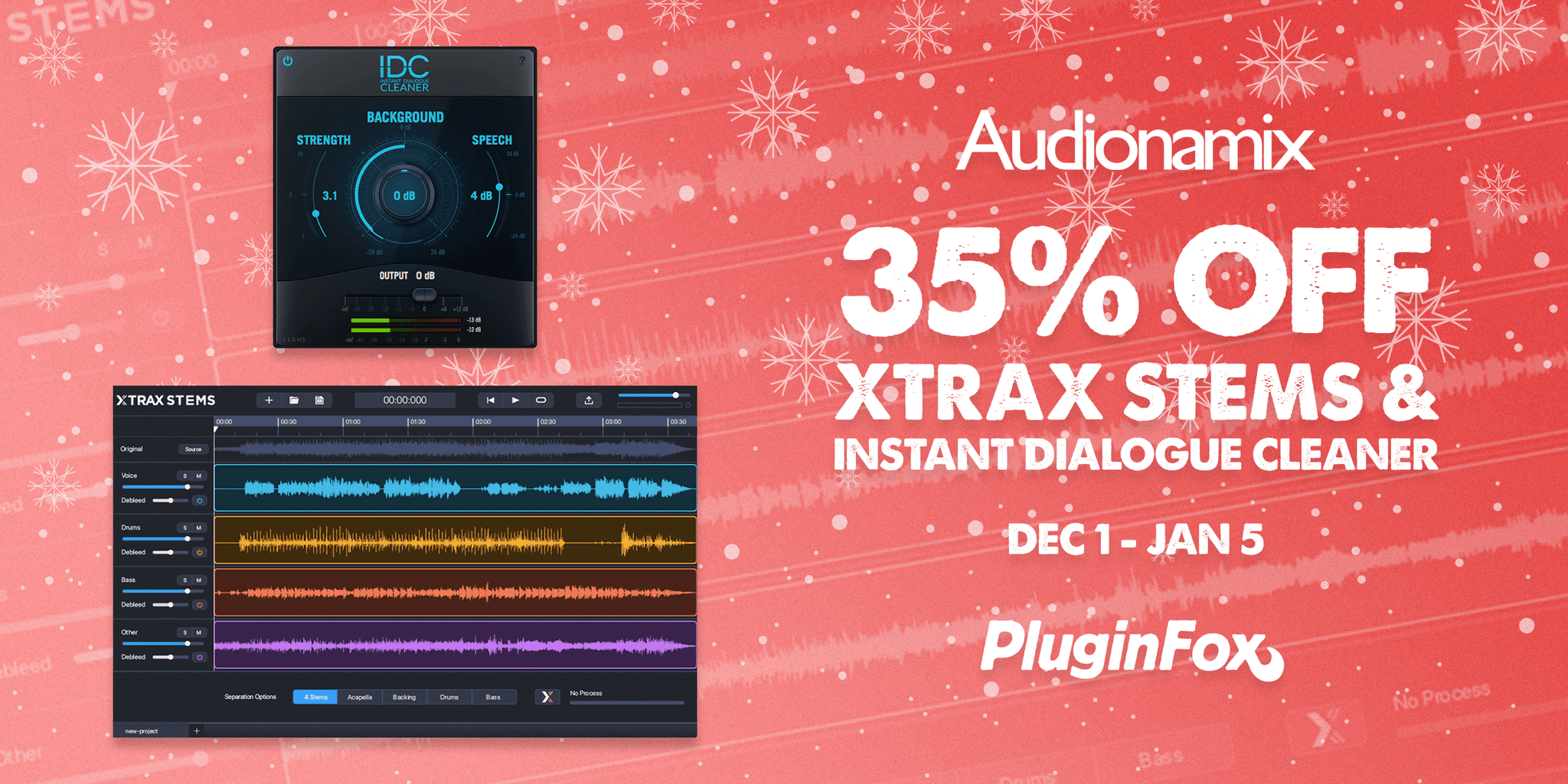 Audionamix Holiday Sale - Dec 1 - Jan 5
