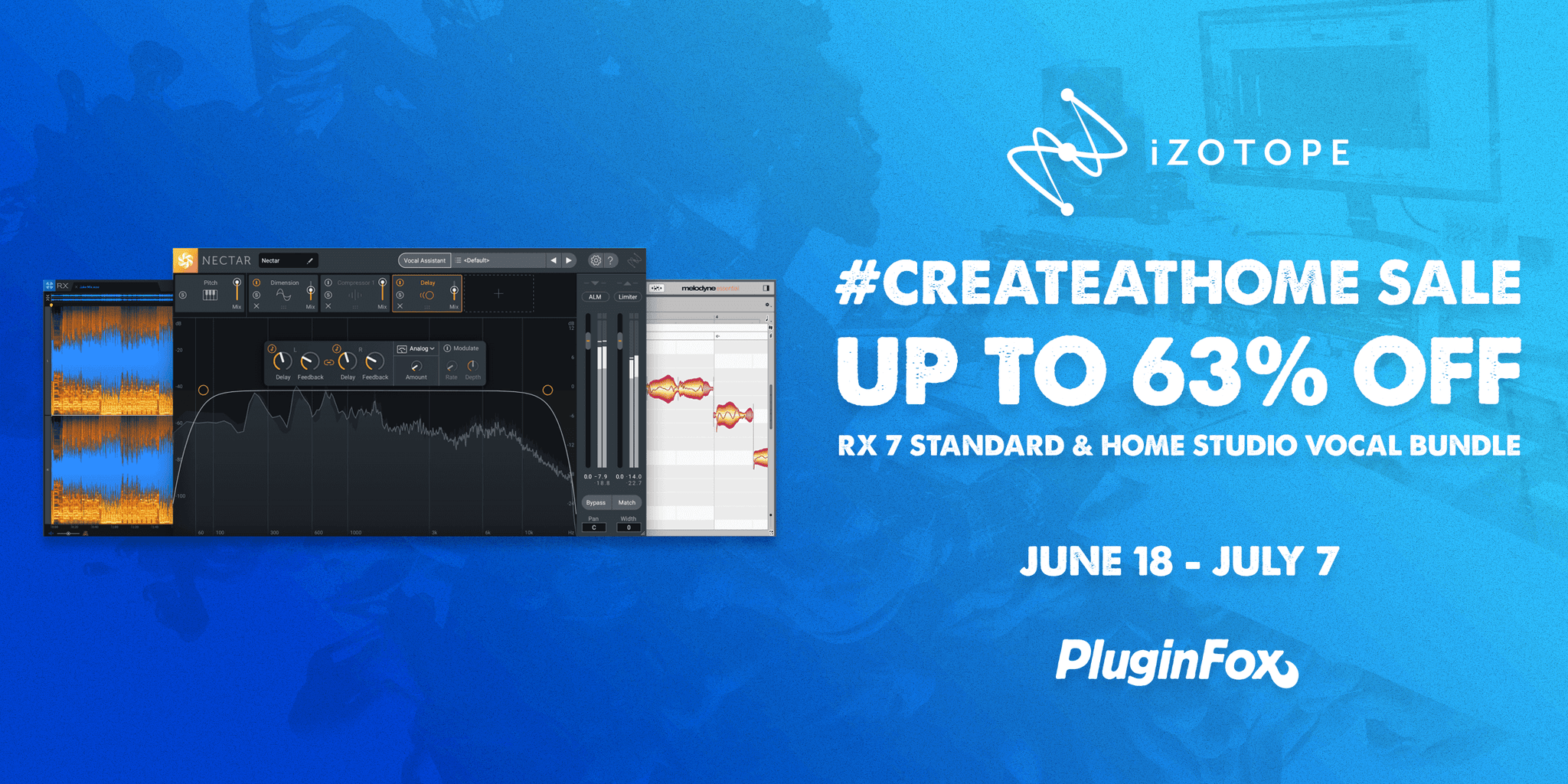 iZotope #CreateFromHome Sale - June 18 - July 7