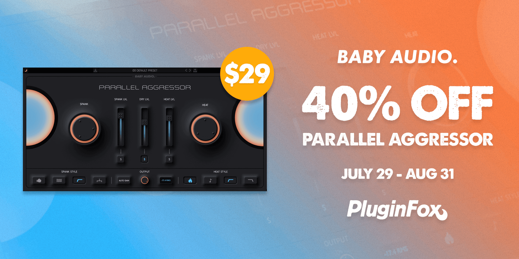 Baby Audio Parallel Aggressor Intro Sale - July 28 - Aug 31