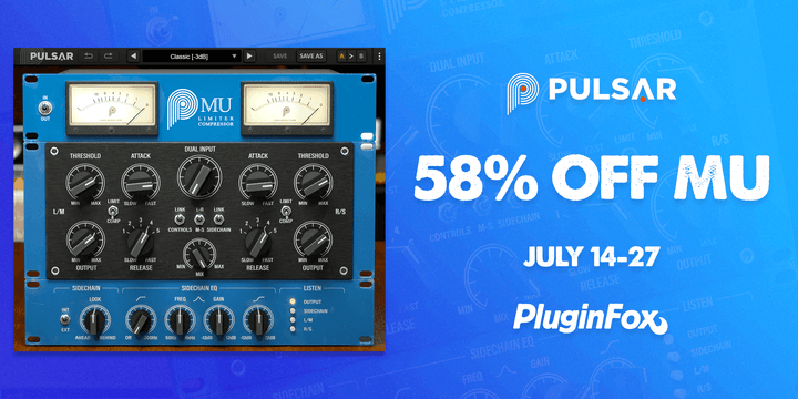 Pulsar Audio Mu Sale - July 14-27
                      loading=
