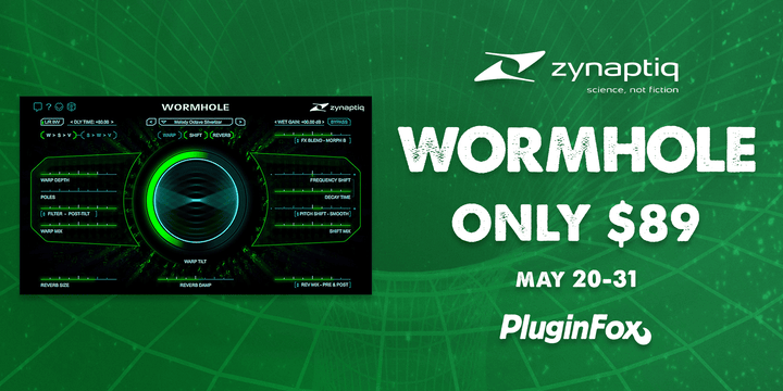 Zynaptiq Wormhole Sale - May 20-31
                      loading=