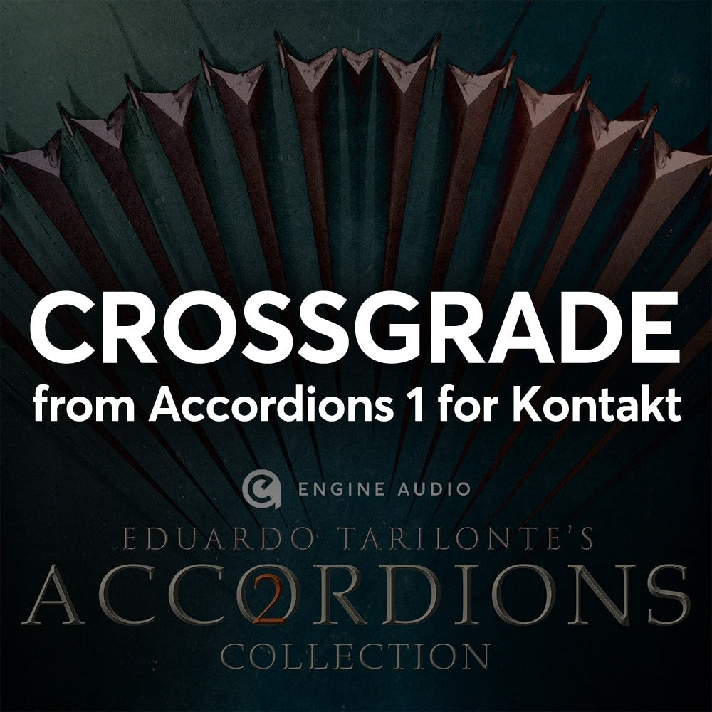 Engine Audio Accordions 2 Collection - Crossgrade