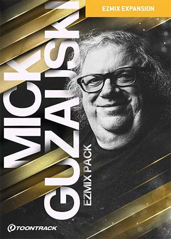 Toontrack EZmix Pack: Mick Guzauski | PluginFox