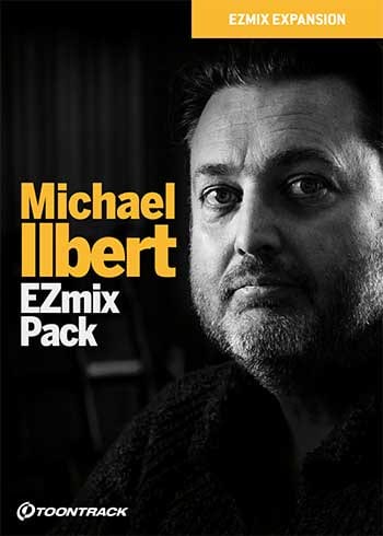 Toontrack EZmix Pack: Michael Ilbert | PluginFox