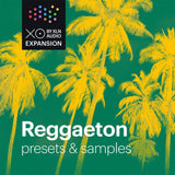 XLN Audio XO Expansion: Reggaeton - PluginFox