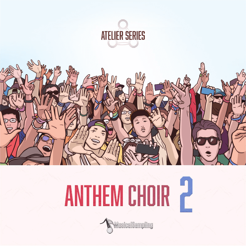 Musical Sampling Atelier Series: Anthem Choir 2 | PluginFox