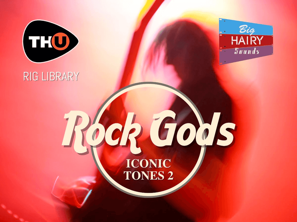 Overloud THU Rig Library: BHS Iconic 2 - Rock Gods | PluginFox