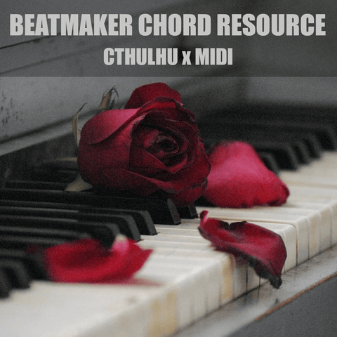 Glitchedtones Beatmaker Chord Resource - Cthulhu x MIDI