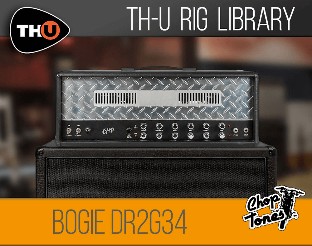 Overloud THU Rig Library: Choptones Bogie DR2G34 | PluginFox