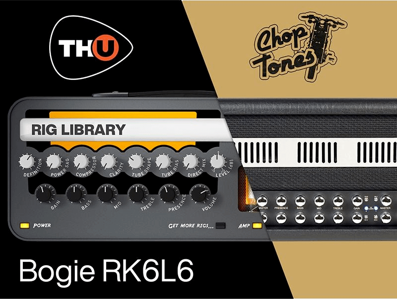 Overloud THU Rig Library: Choptones Bogie RK6L6 - PluginFox