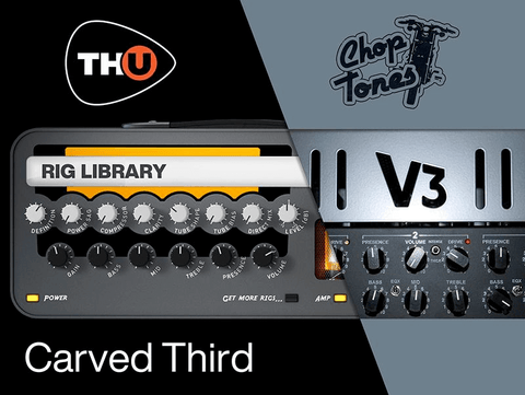 Overloud TH-U Rig Library: Choptones Carved Third