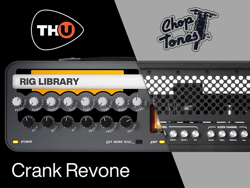 Overloud THU Rig Library: Choptones Crank Revone - PluginFox