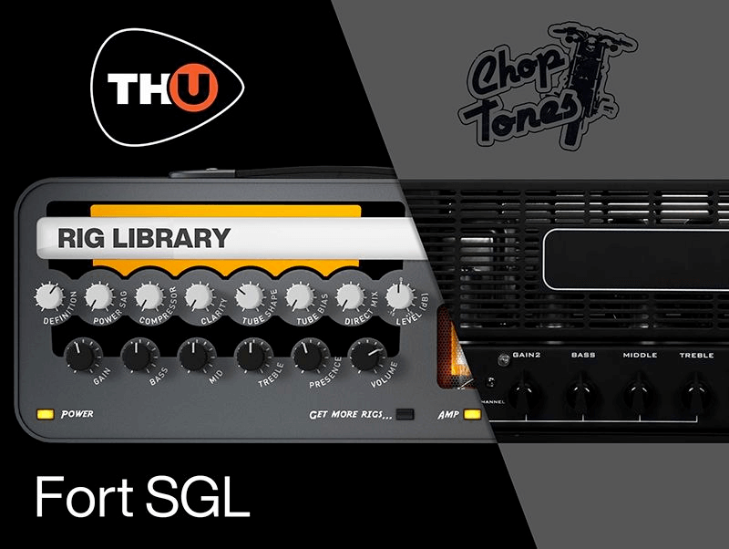 Overloud THU Rig Library: Choptones Fort SGL - PluginFox