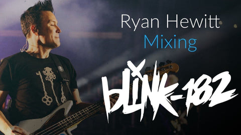 Puremix Tutorials: Ryan Hewitt Mixing Blink 182