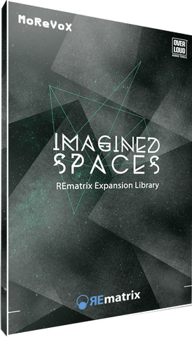 Overloud REmatrix: Imagined Spaces