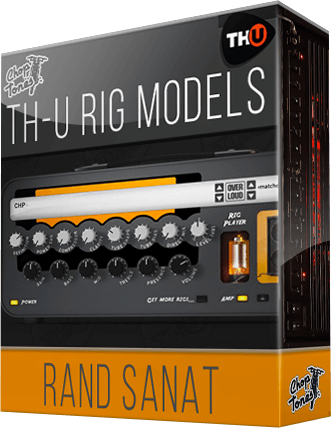 Overloud THU Rig Library: Choptones Rand Sanat - PluginFox