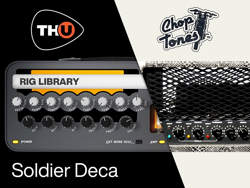 Overloud THU Rig Library: Choptones Soldier Deca - PluginFox