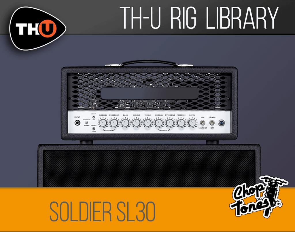 Overloud THU Rig Library: Choptones Soldier SL30 | PluginFox