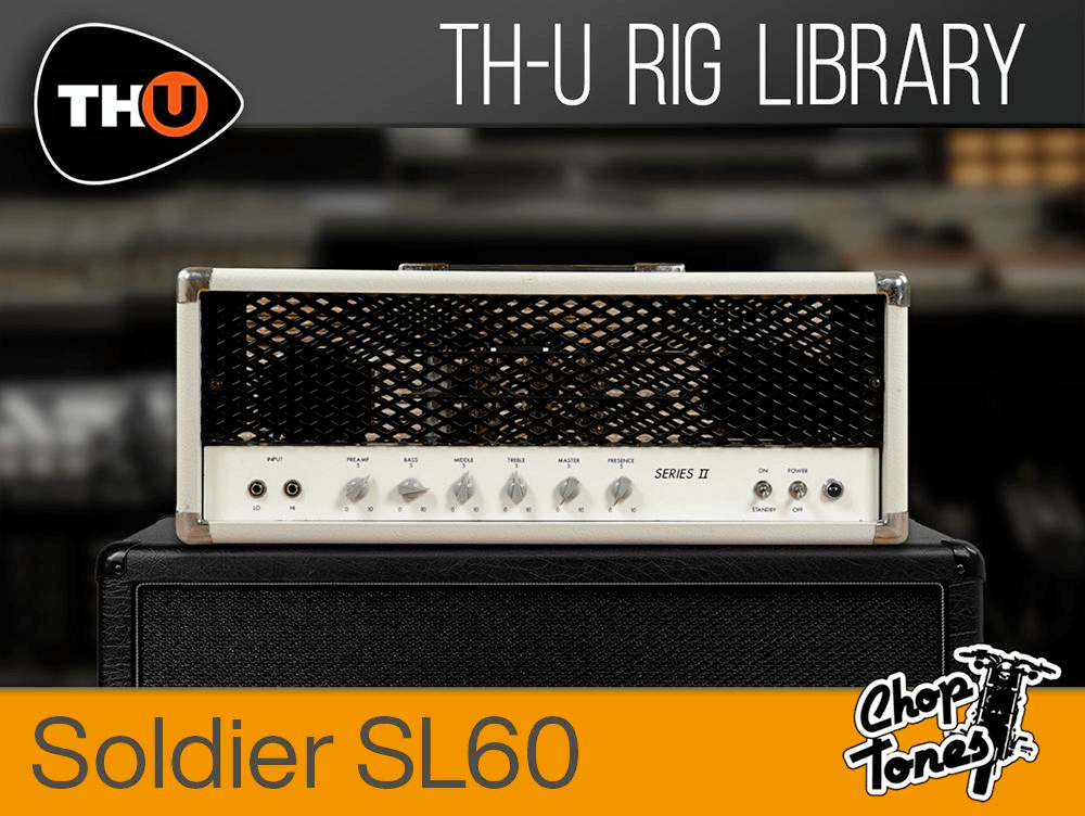 Overloud TH-U Rig Library: Choptones Soldier SL60