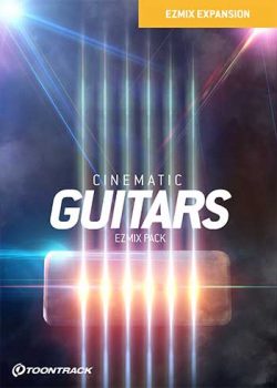 Toontrack EZmix Pack: Cinematic Guitars - PluginFox