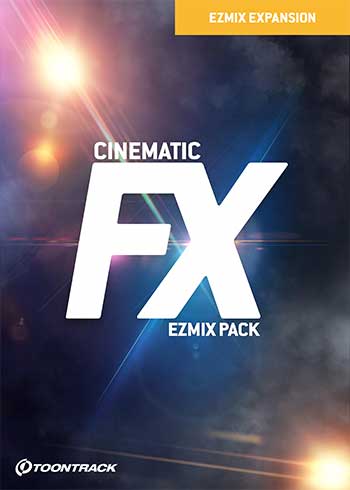 Toontrack EZmix Pack: Cinematic FX - PluginFox
