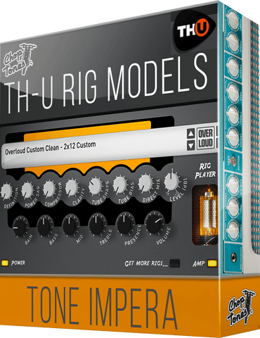 Overloud TH-U Rig Library: Choptones Tone Impera